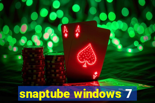 snaptube windows 7