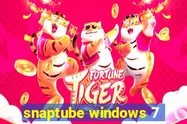 snaptube windows 7