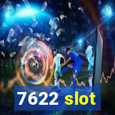 7622 slot