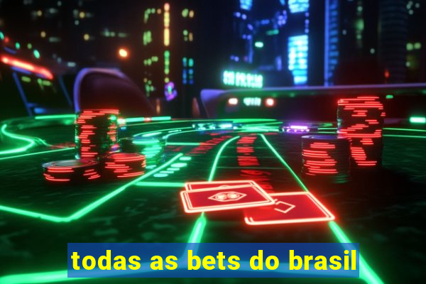 todas as bets do brasil