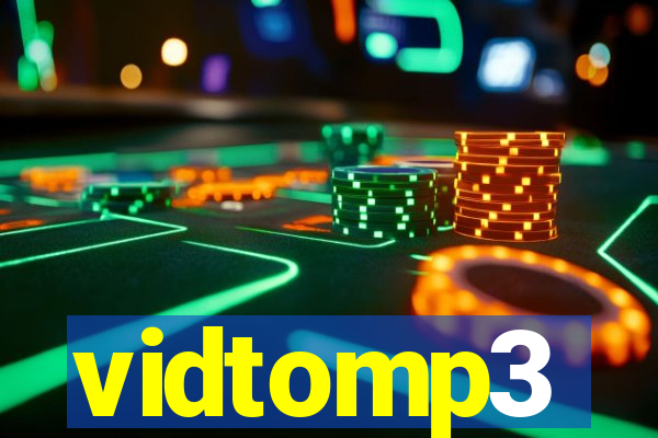 vidtomp3