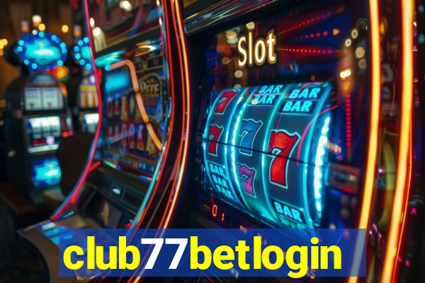 club77betlogin