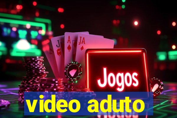 video aduto