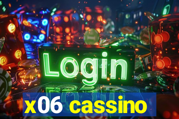 x06 cassino