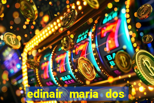edinair maria dos santos moraes