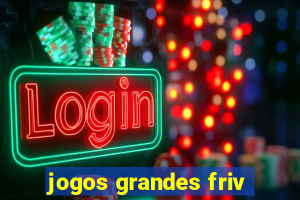 jogos grandes friv