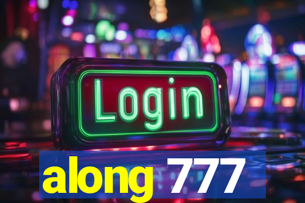 along 777