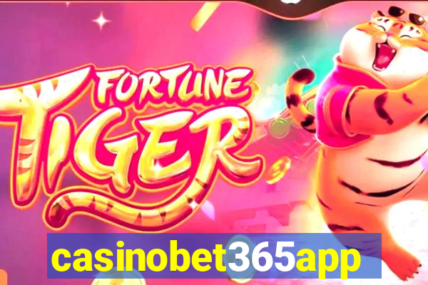casinobet365app