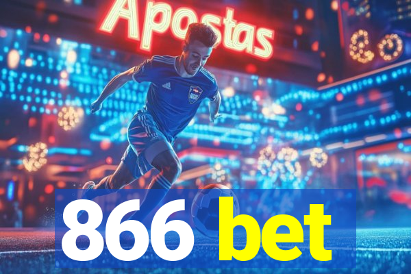 866 bet