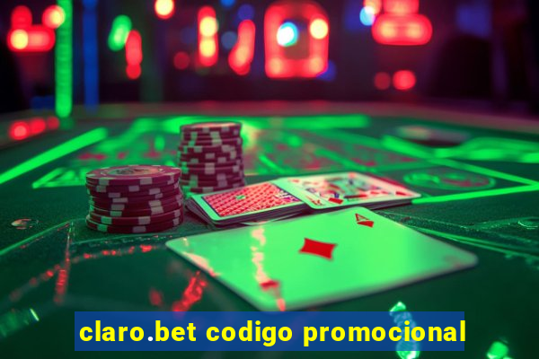 claro.bet codigo promocional