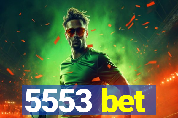 5553 bet
