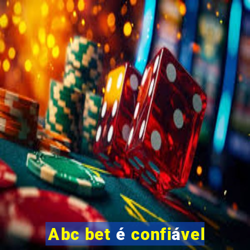Abc bet é confiável