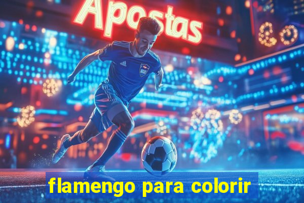 flamengo para colorir