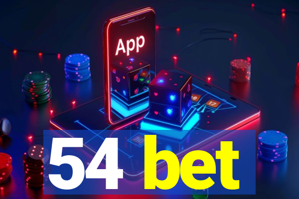 54 bet
