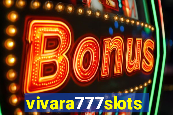 vivara777slots