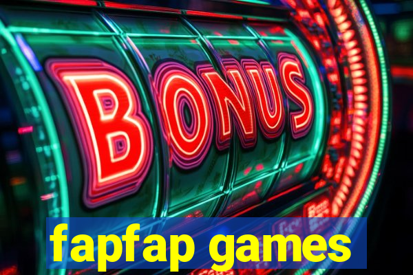 fapfap games