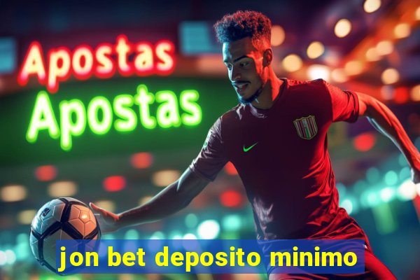 jon bet deposito minimo