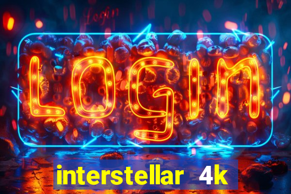 interstellar 4k 60fps download