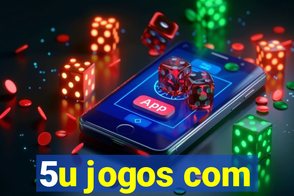5u jogos com