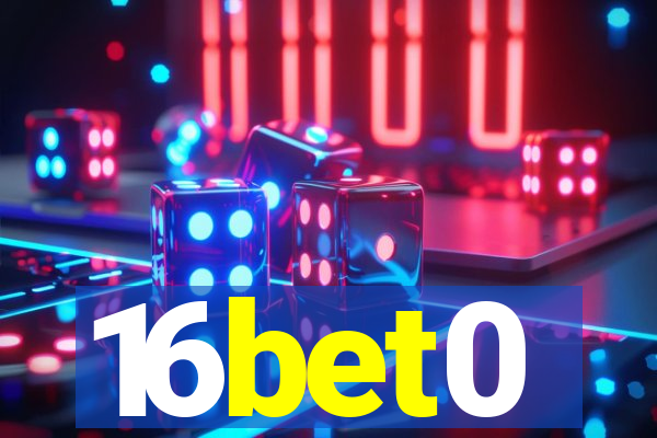 16bet0