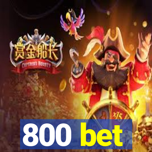 800 bet