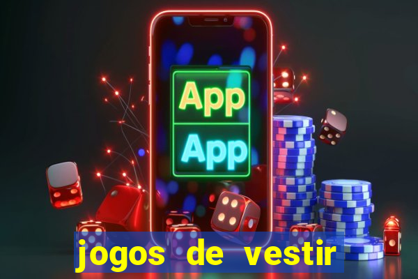 jogos de vestir pessoas ricas