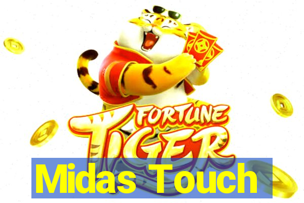 Midas Touch