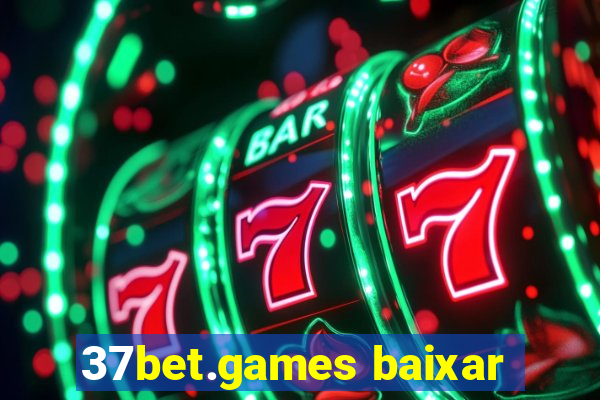 37bet.games baixar
