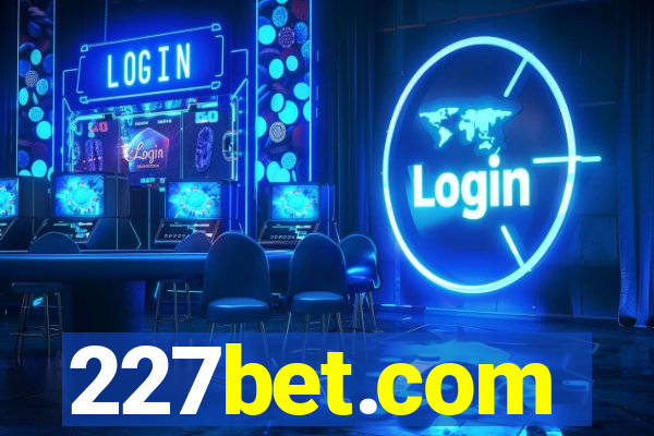 227bet.com