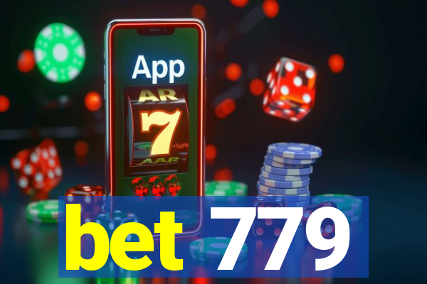 bet 779