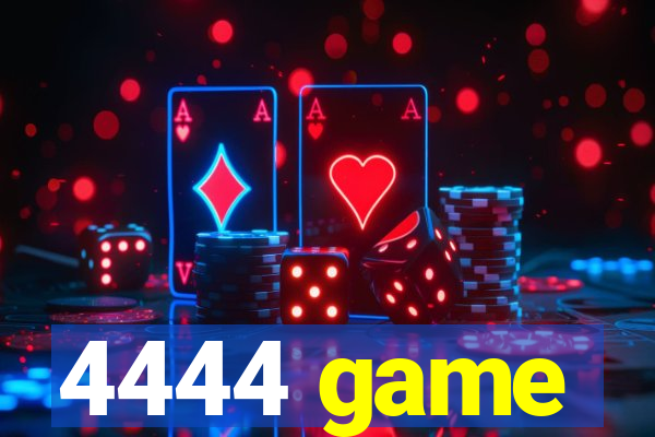 4444 game