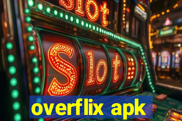 overflix apk