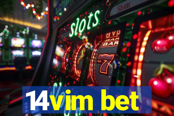 14vim bet