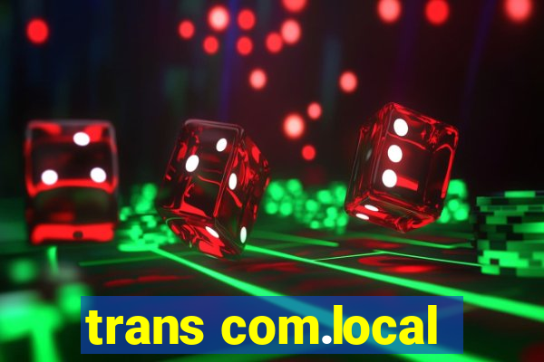 trans com.local