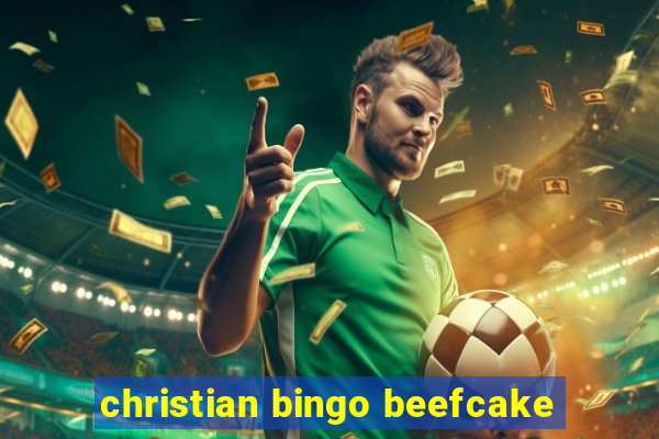 christian bingo beefcake