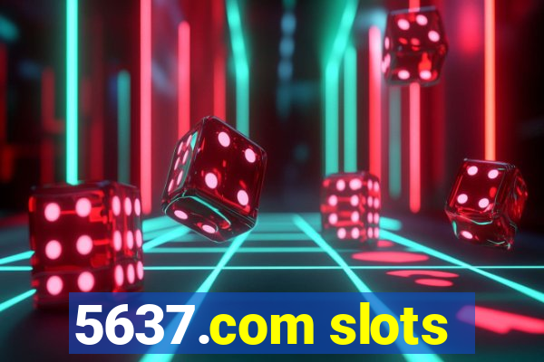 5637.com slots