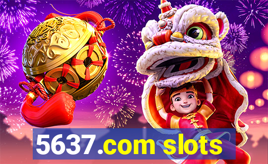 5637.com slots