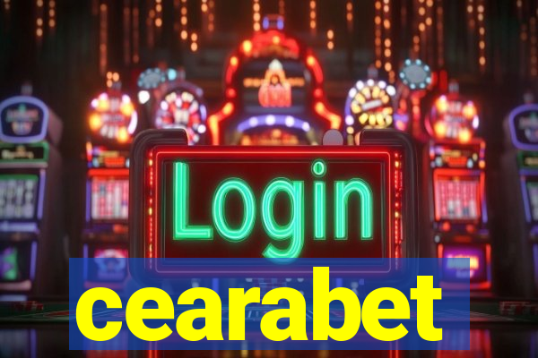 cearabet