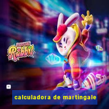 calculadora de martingale