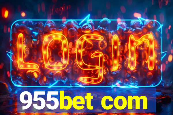 955bet com