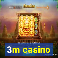 3m casino