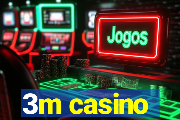 3m casino