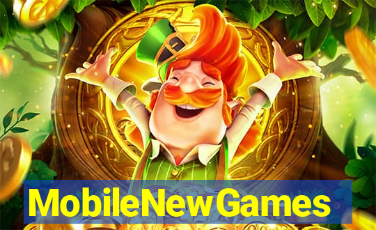 MobileNewGames