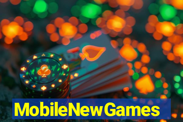 MobileNewGames