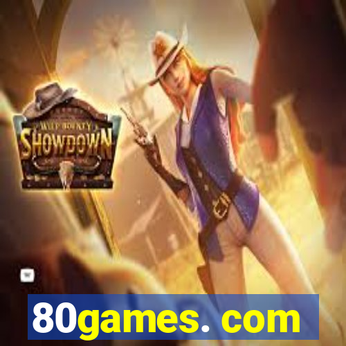 80games. com