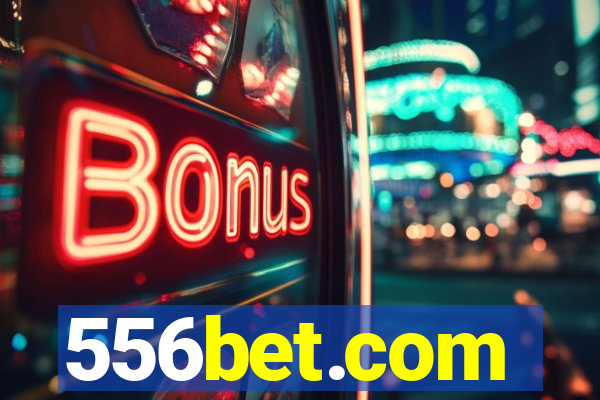556bet.com