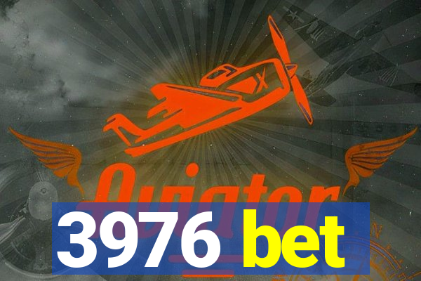 3976 bet