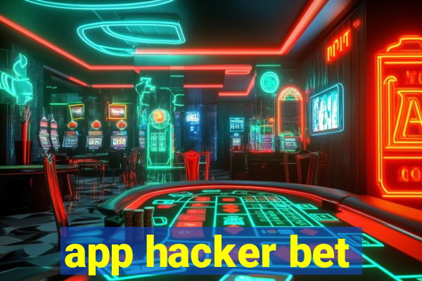app hacker bet
