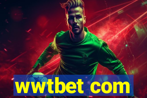 wwtbet com