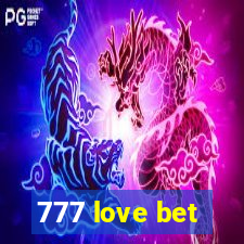 777 love bet